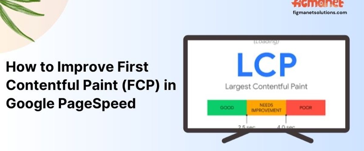 How to Improve Largest Contentful Paint (LCP)  in Google page speed