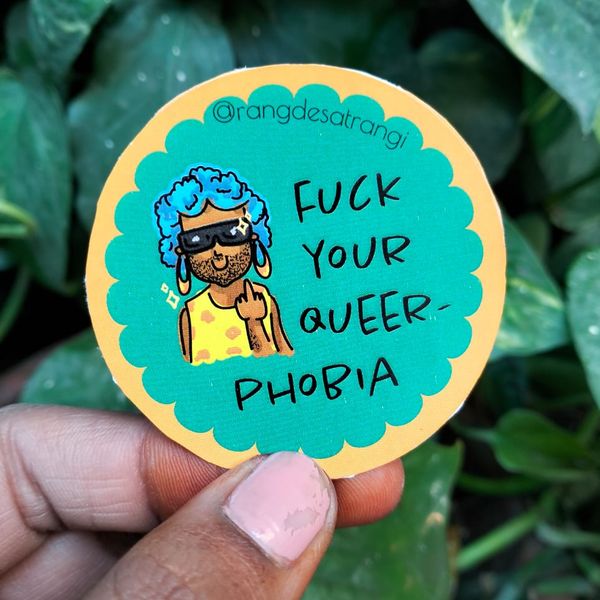 Fuck your Queer Phobia Stiucker 