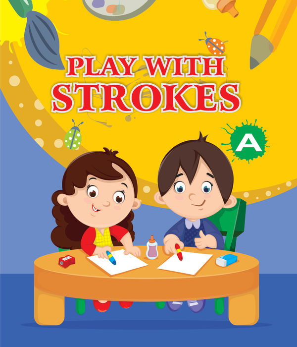 PLAY WITH STROKES – A