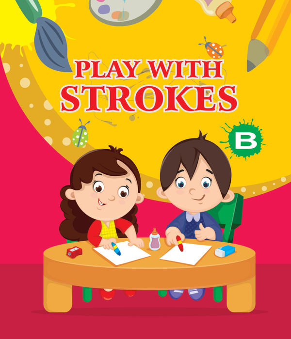 PLAY WITH STROKES – B