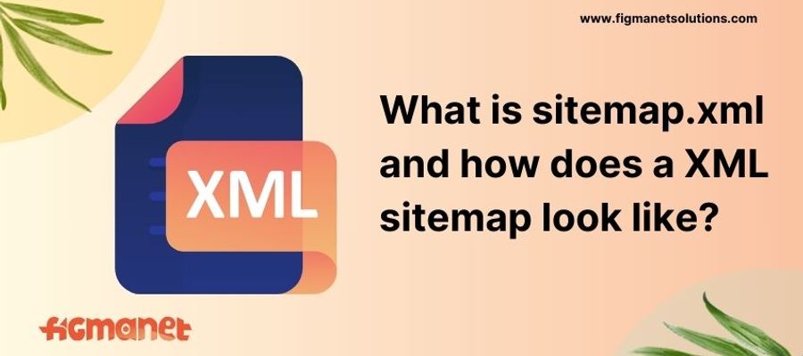 What is sitemap.xml and how does a XML sitemap look like?