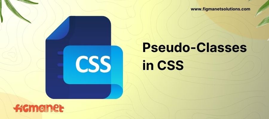 Pseudo-Classes in CSS
