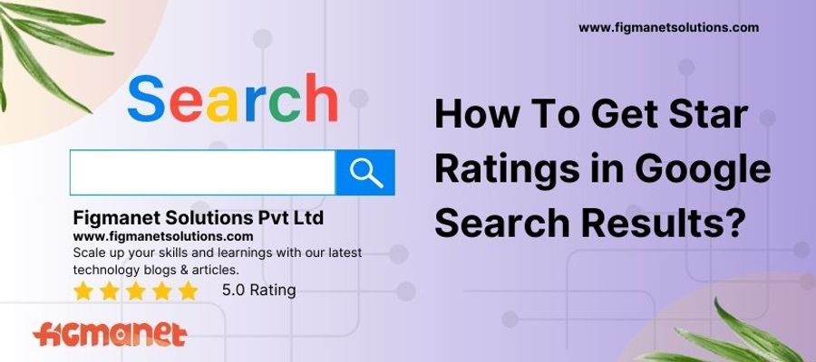 How To Get Star Ratings in  Google Search Results?