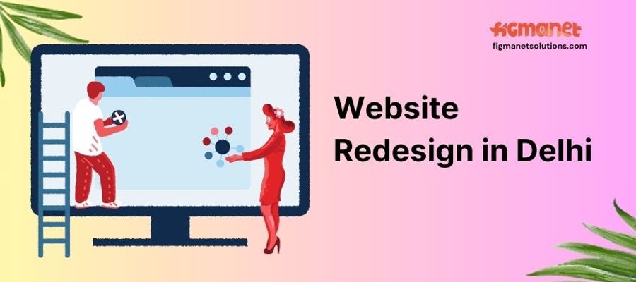 Website Redesign Services in Delhi