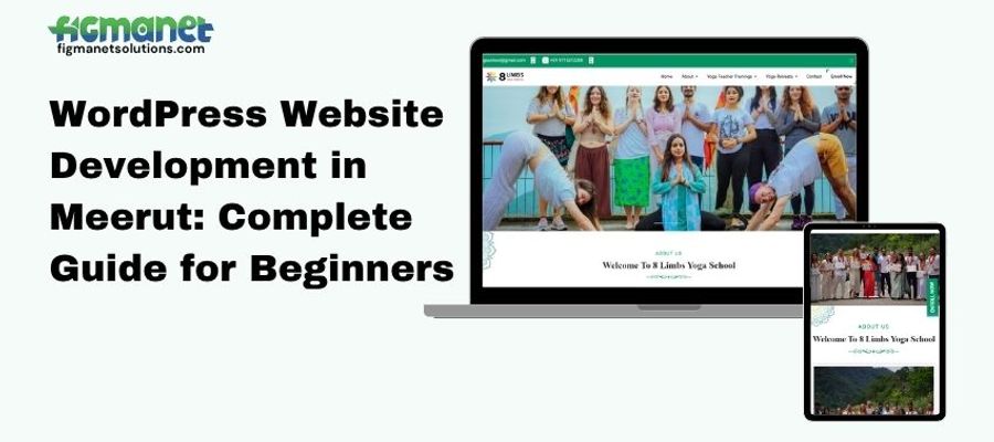WordPress Website Development in Meerut: Complete Guide for Beginners