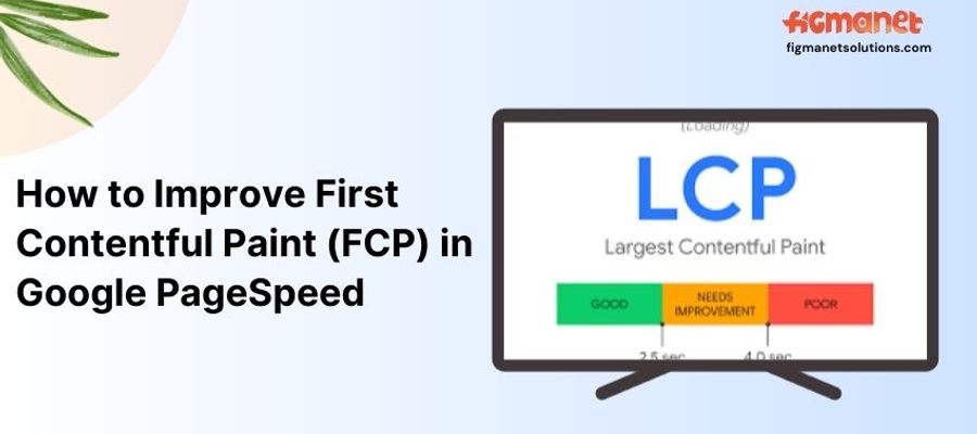 How to Improve Largest Contentful Paint (LCP)  in Google page speed