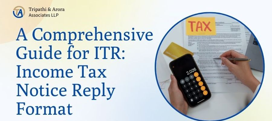 A Comprehensive Guide for ITR: Income Tax Notice Reply Format