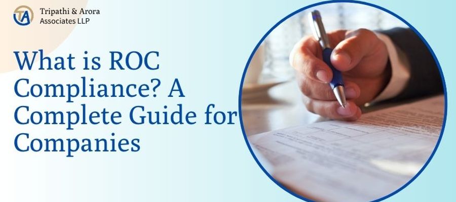 What is ROC Compliance? A Complete Guide for Companies 