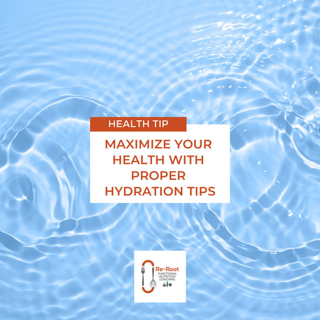 Maximize Your Health With Proper Hydration Tips