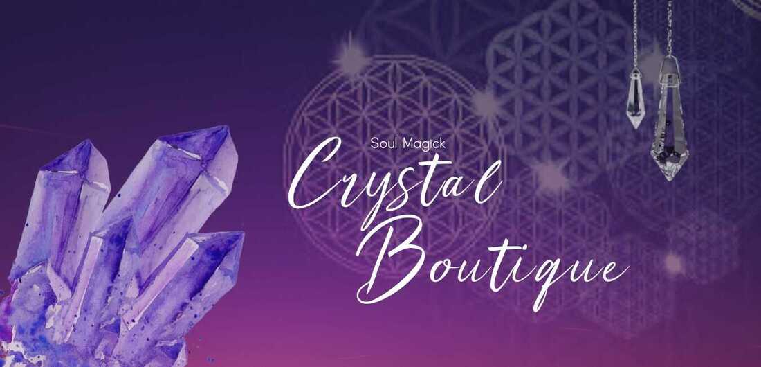 The Crystal Boutique by Soul Magick