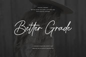 Better Grade – modern signature script font with elegant handwritten style, featuring smooth flowing strokes and stylish ligatures, ideal for logos, branding, invitations, and packaging designs.