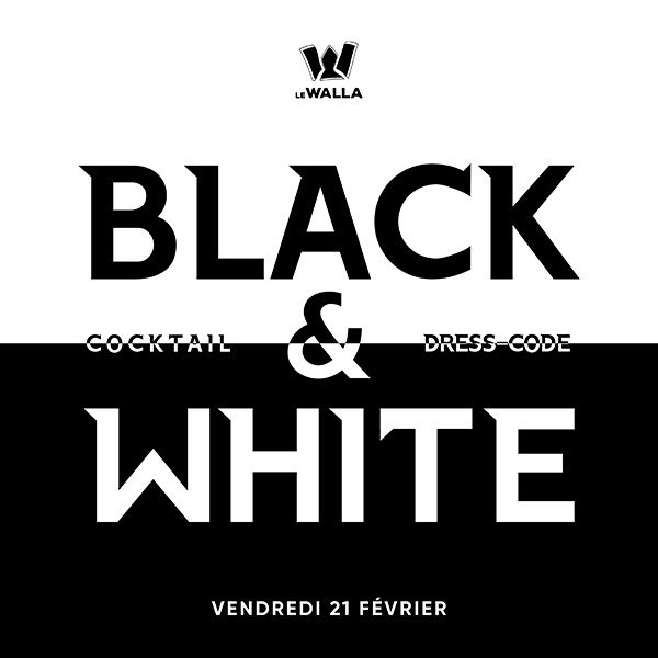 BLACK AND WHITE 21 février 2025