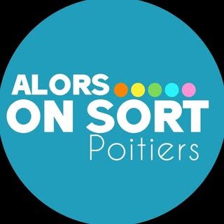 Alors on sort - Poitiers📍