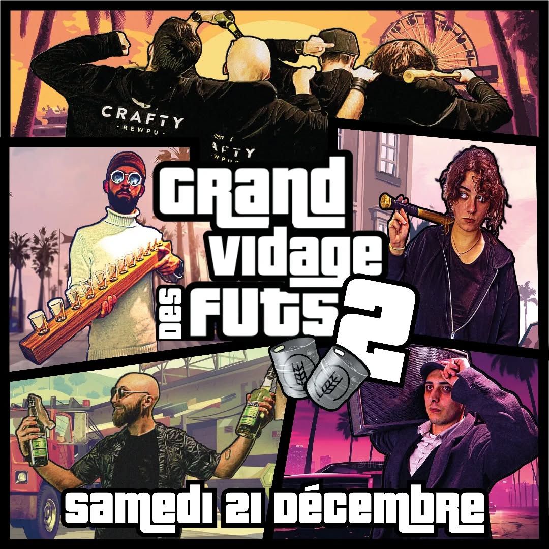 Grand Vidage des Fûts 2