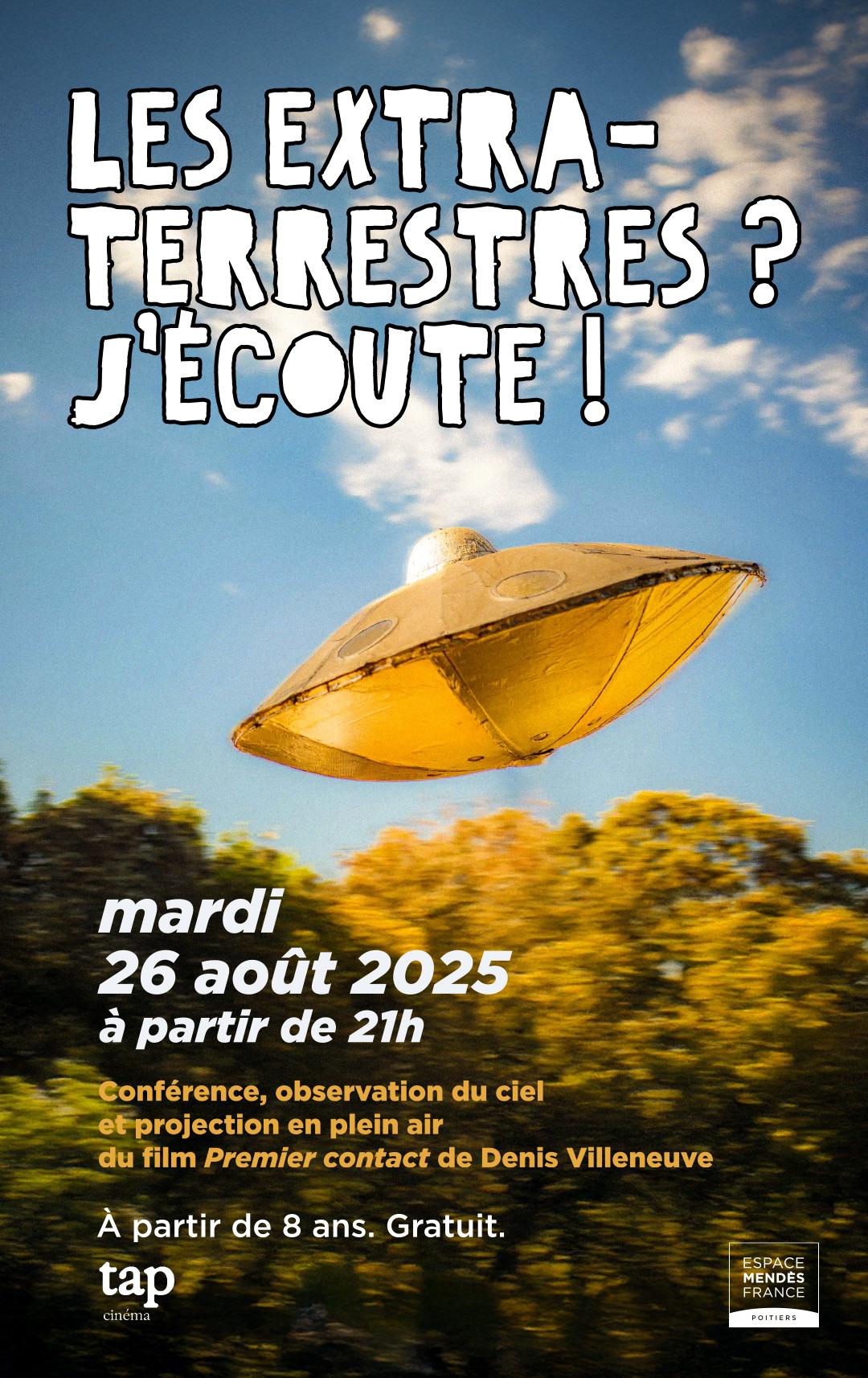 Les extra-terrestres ? J'écoute !