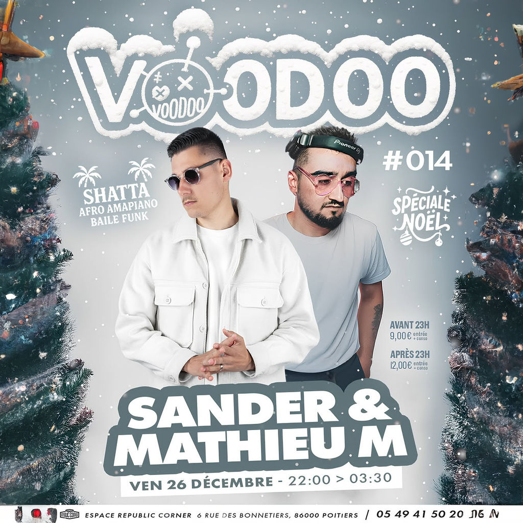VOODOO #14 avec Mathieu M & Sander