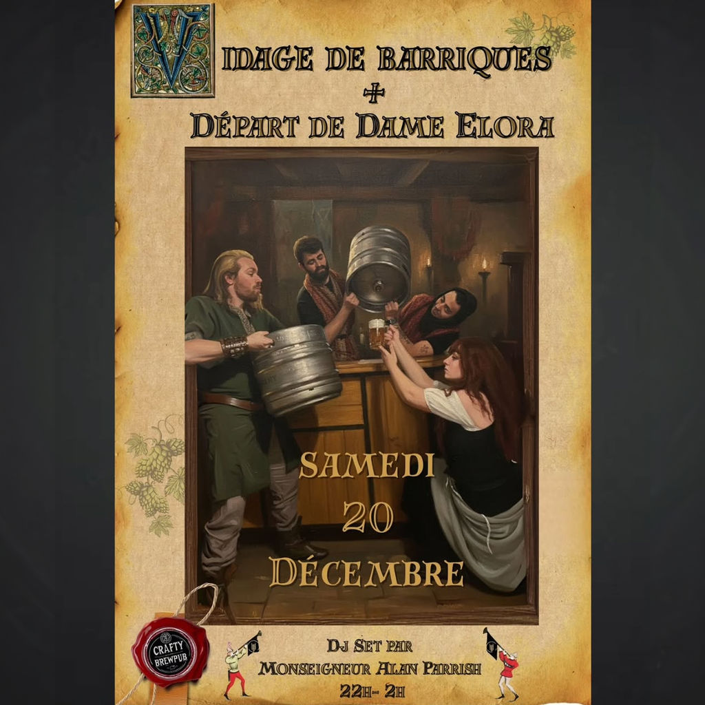 Vidage de barriques & Départ de Dame Elora