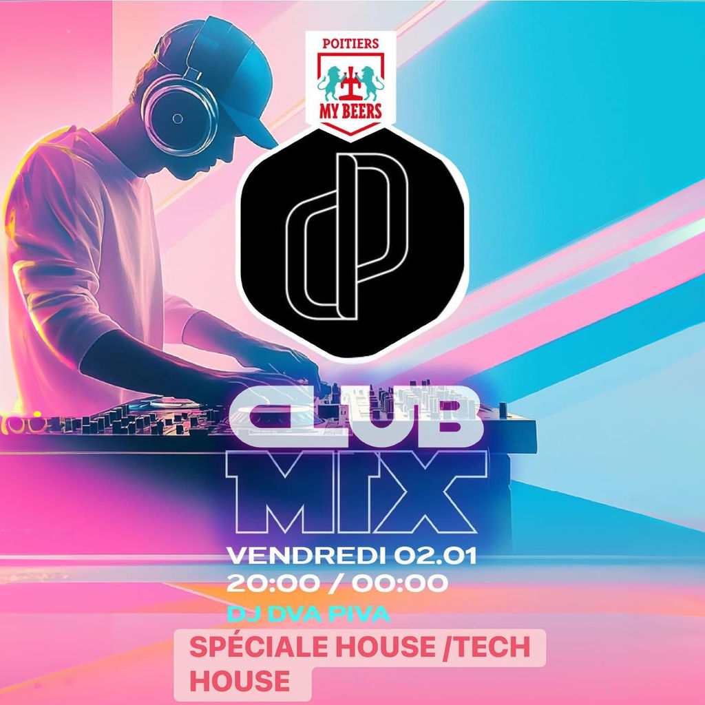 CLUB MIX SPÉCIALE HOUSE / TECH HOUSE