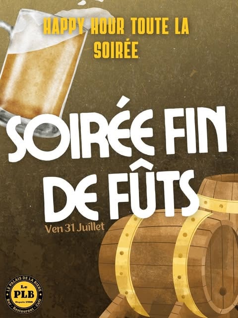 Soirée fin de fûts