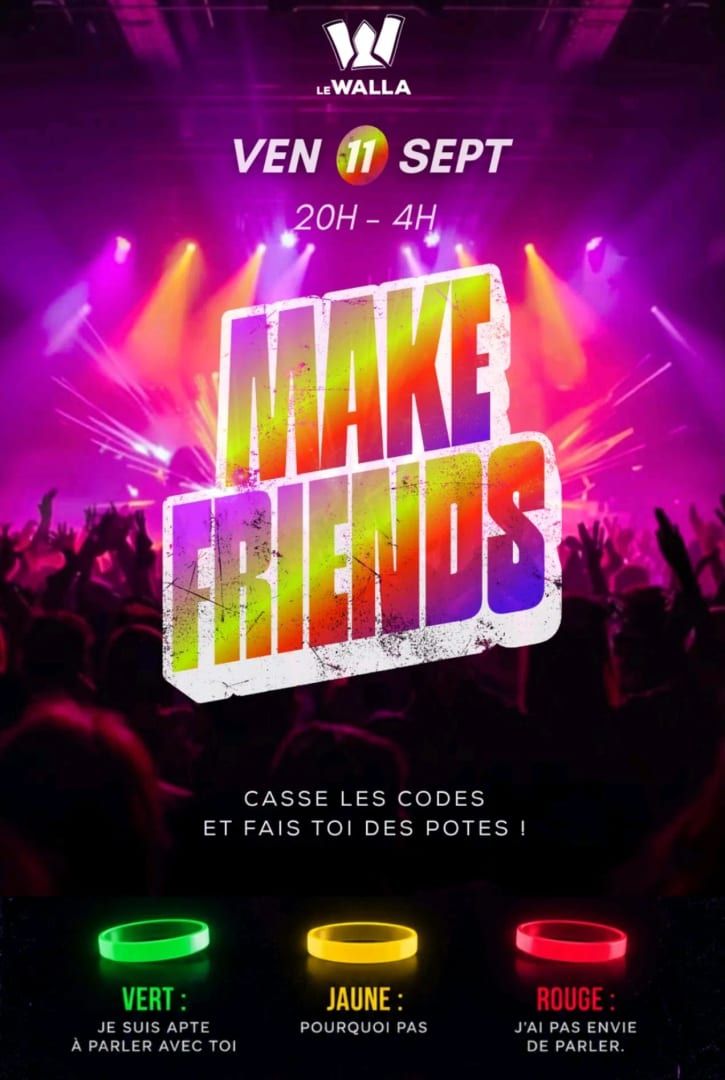 MAKE FRIENDS