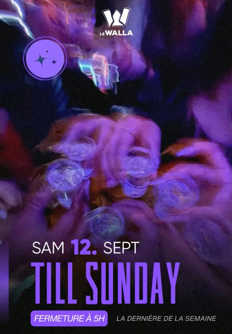 TILL SUNDAY