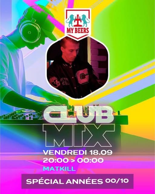 Photo de DJ set Matkill — Club Mix