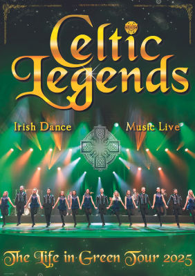 CELTIC LEGENDS - THE LIFE IN GREEN TOUR