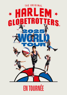 HARLEM GLOBETROTTERS - 2025 WORLD TOUR