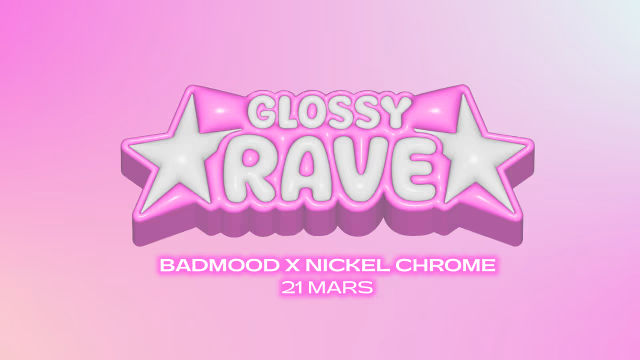 Glossy Rave #2 - Badmood X Nickel Chrome