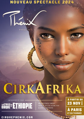 CIRKAFRIKA - Les étoiles du Cirque d'Éthiopie