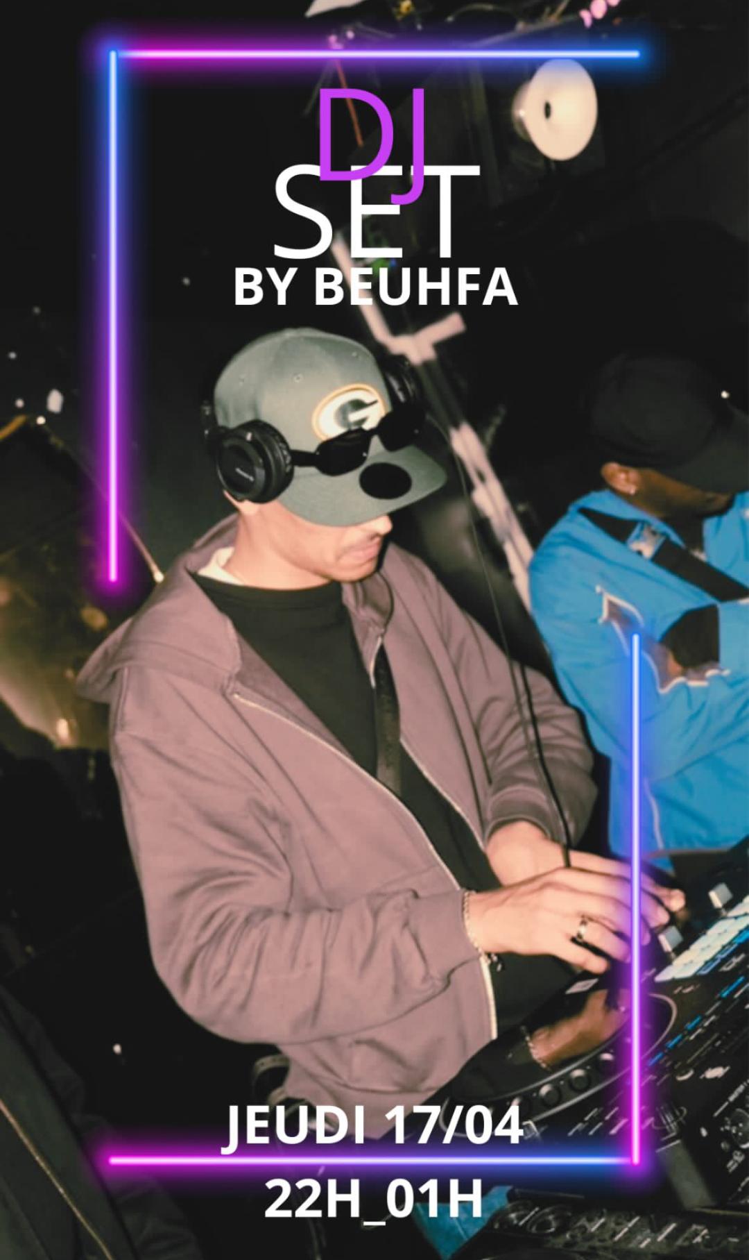 DJ SET BY BEUHFA