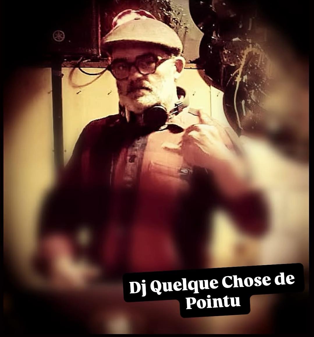 Photo de Dj Quelque Chose de Pointu