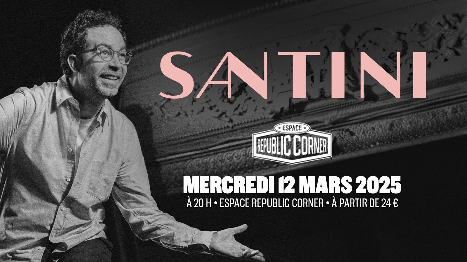 Julien Santini en spectacle à Poitiers à l'Espace Republic Corner
