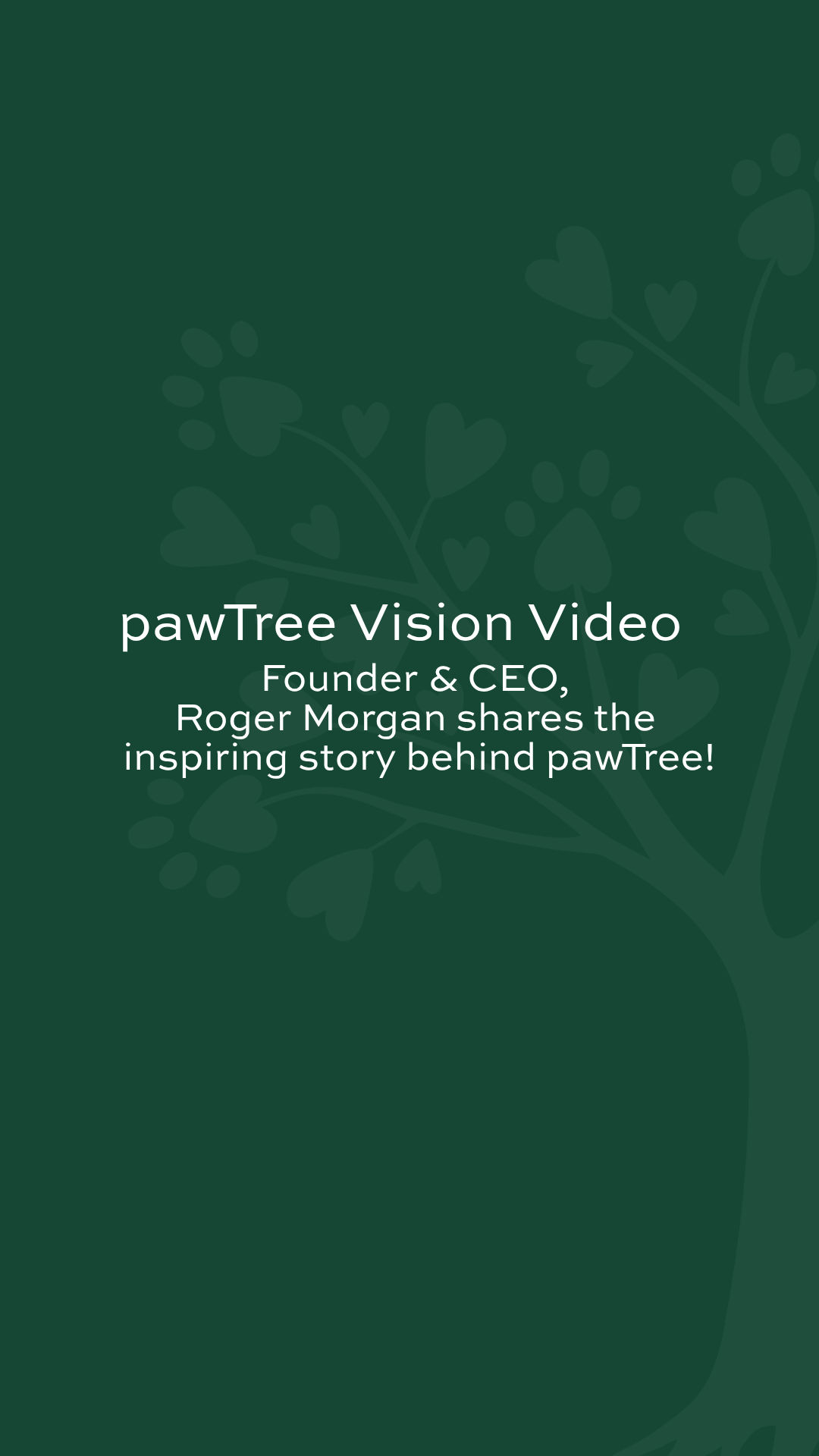pawTree Vision Video