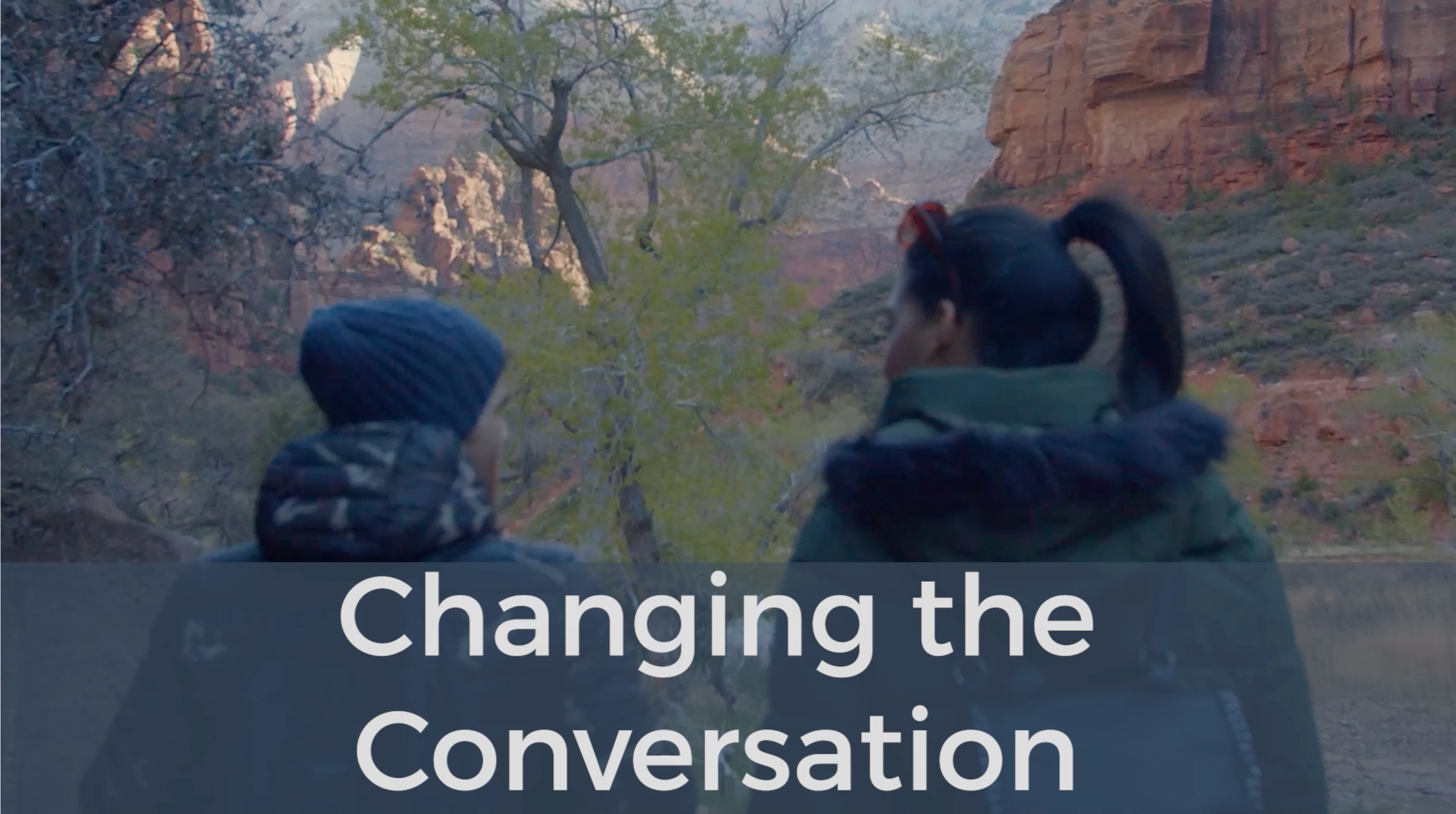 Changing The Conversation