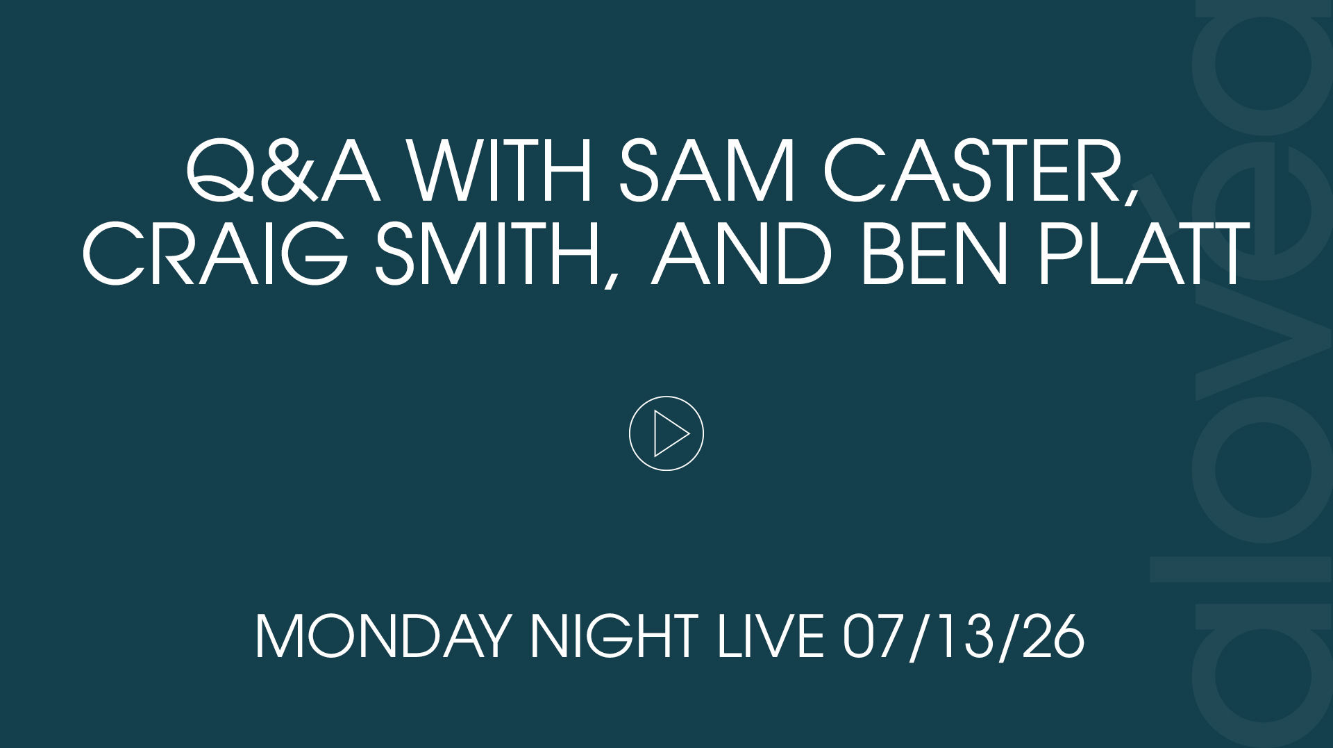071326 MNL Q&A with Sam Caster, Craig Smith, and Ben Platt