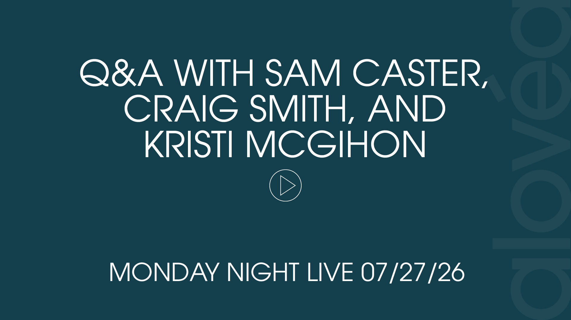 072726 MNL Q&A with Sam Caster, Craig Smith