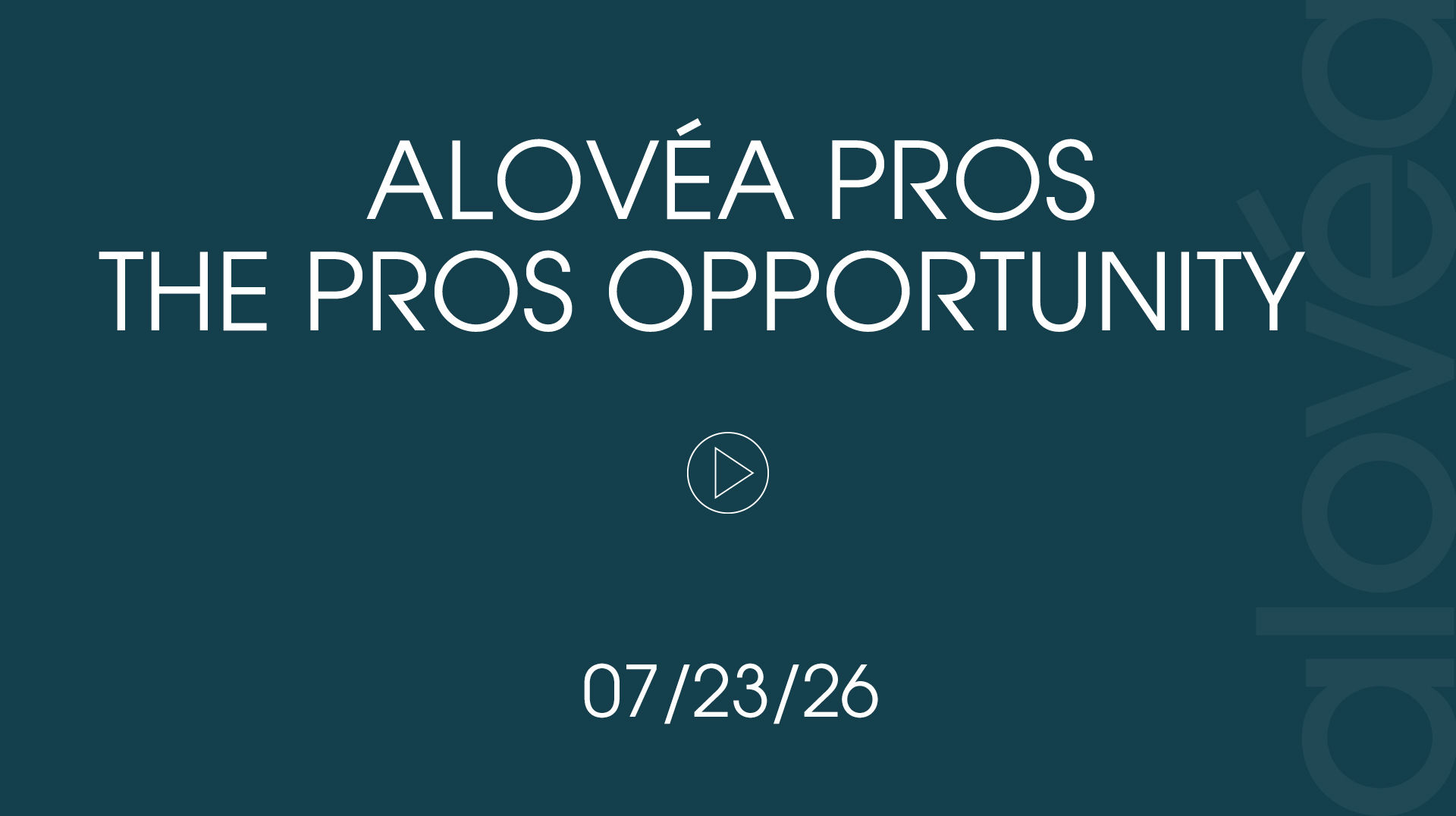072326 Alovéa Pros / The Pros Opportunity
