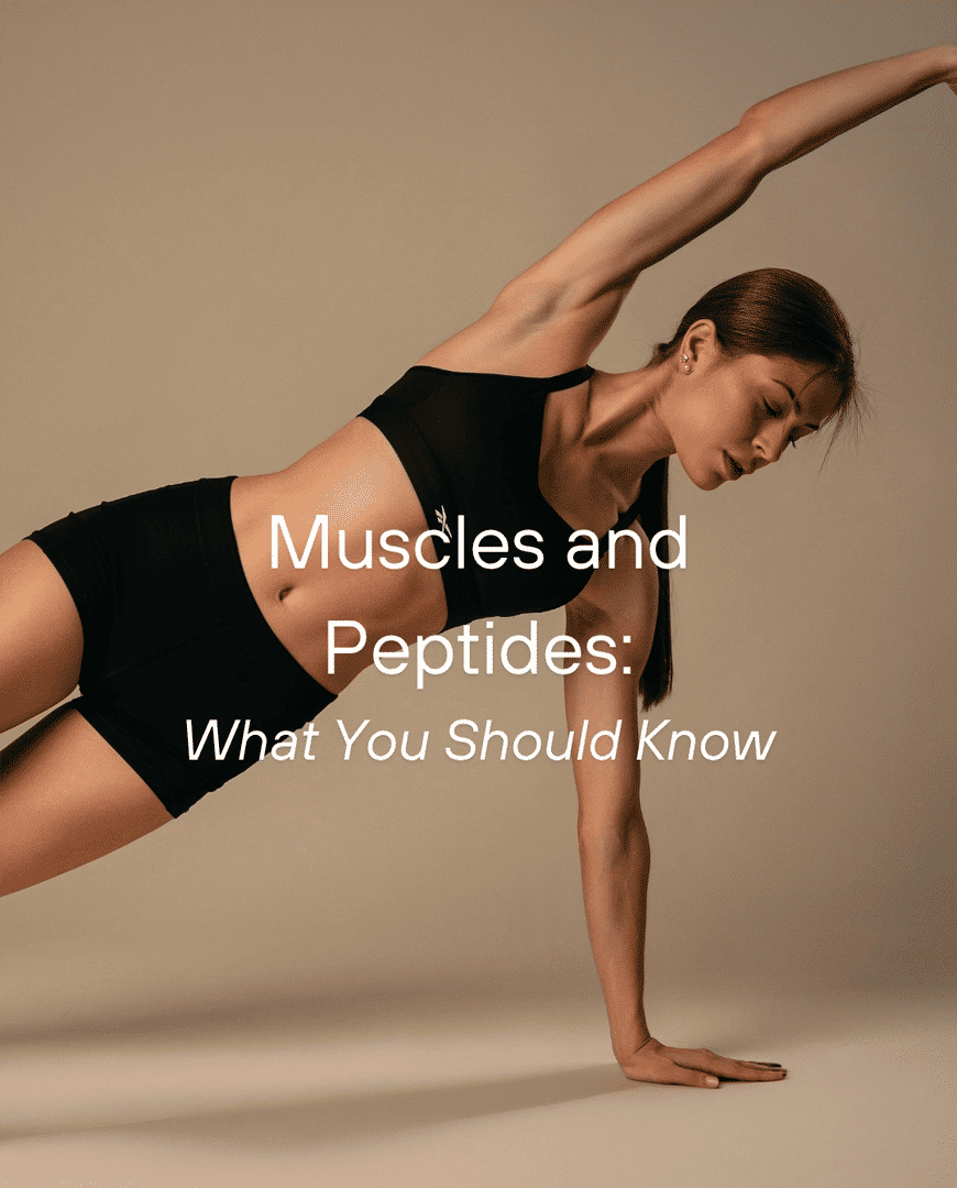 Muscles and Peptides: What You Should Know