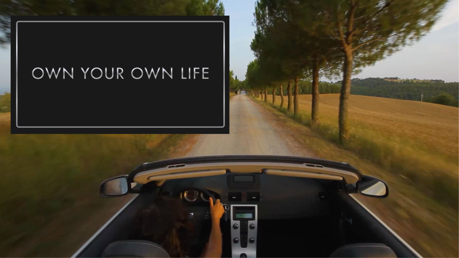 Own Your Own Life