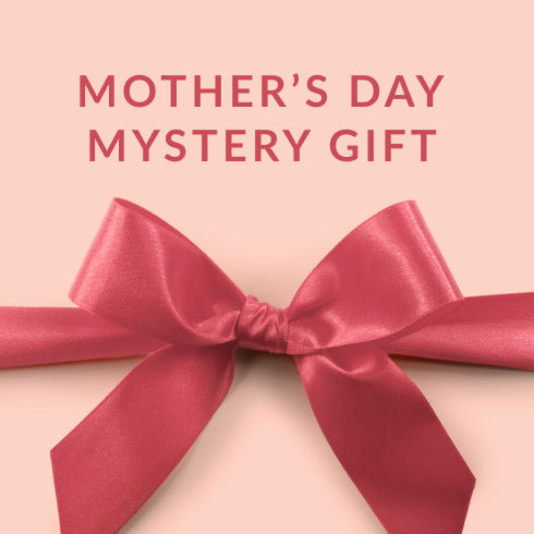 Mother’s Day Mystery Gift