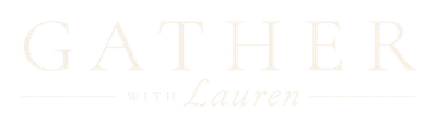 Gather With Lauren