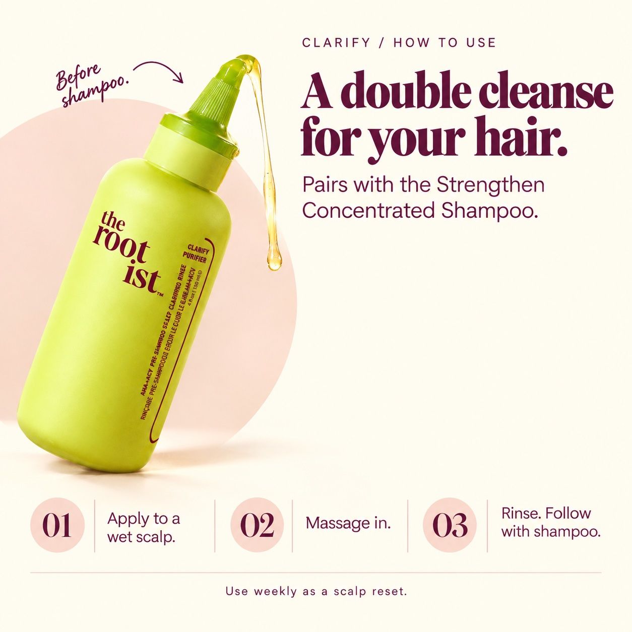 Scalp first: the clarifying rinse