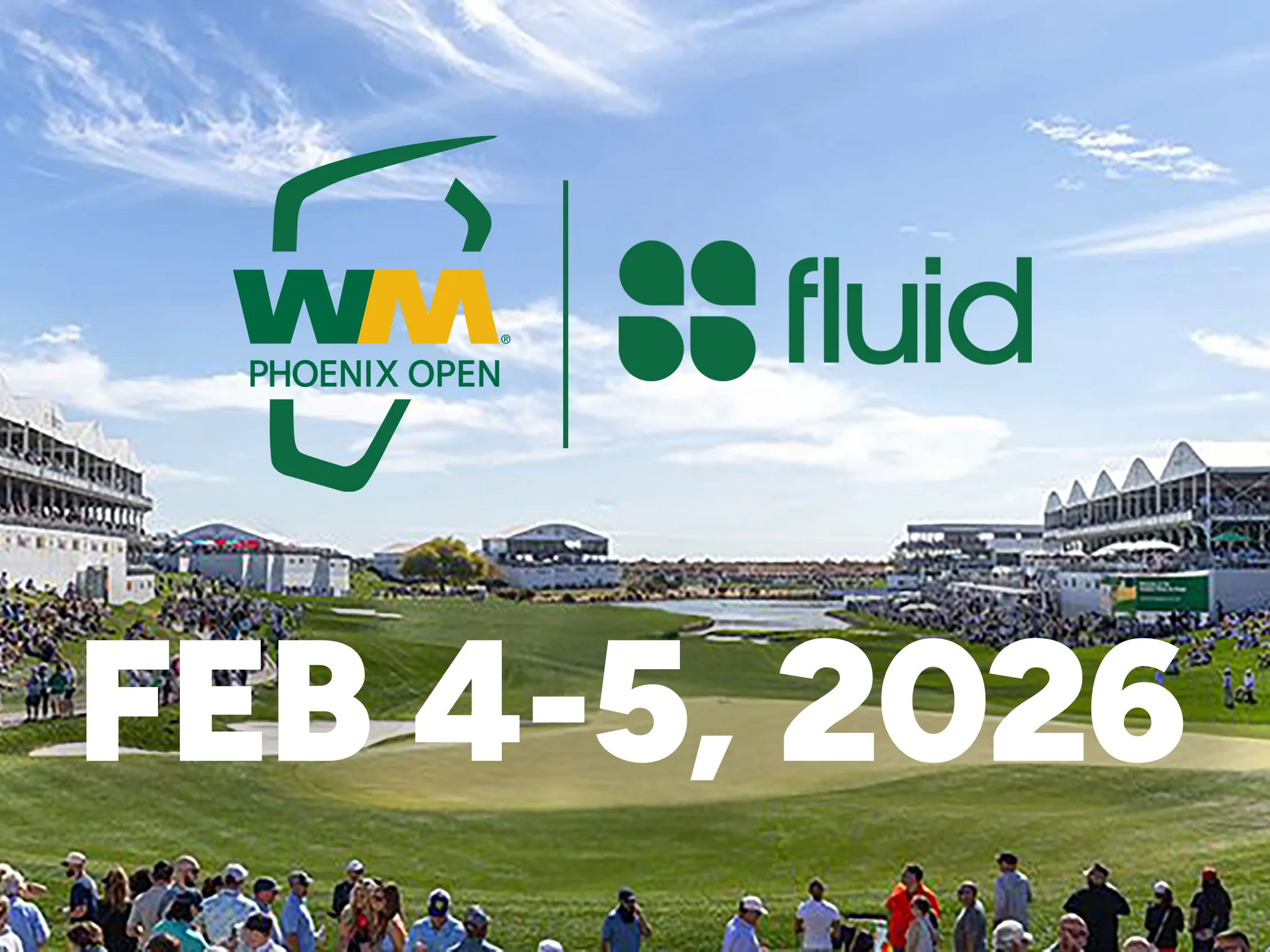 Waste Management Open 2026 | Exclusive Fluid Experience
