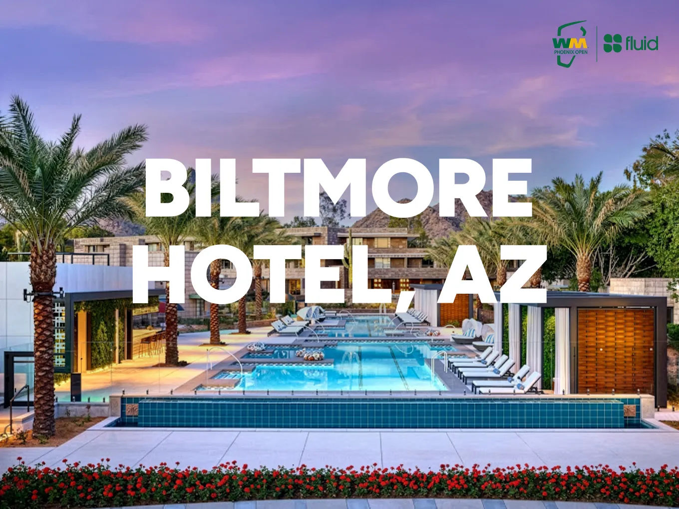 Waste Management Open 2026 | Exclusive Fluid Experience