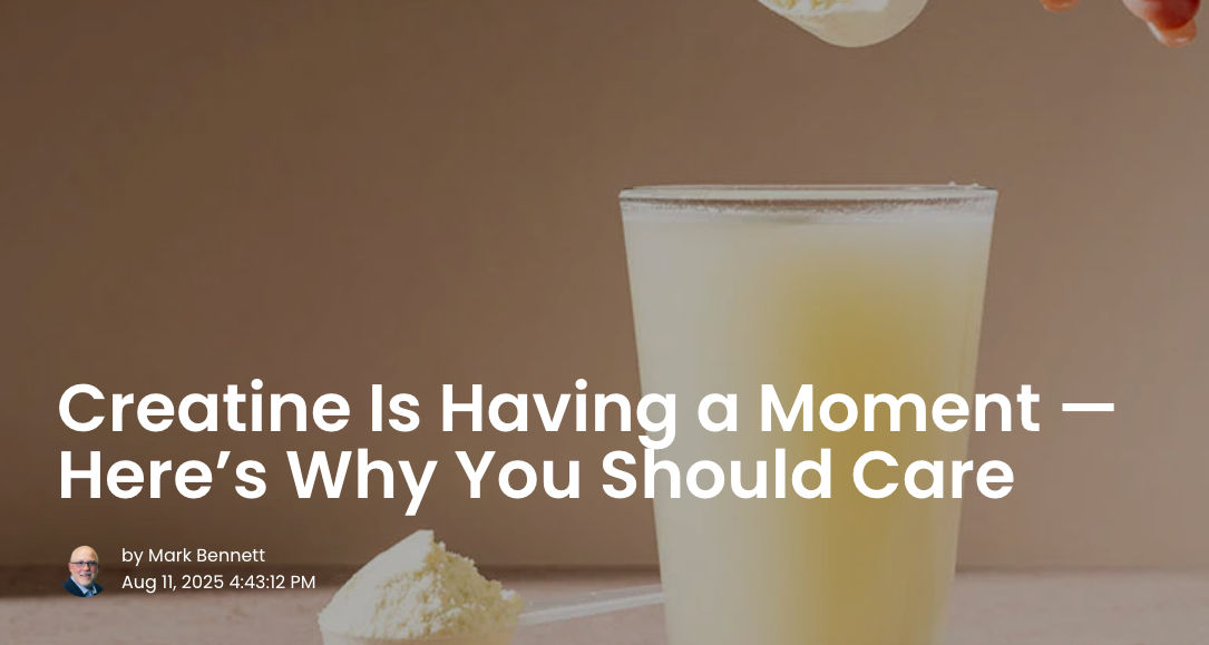 Creatine Is Having a Moment — Here’s Why You Should Care