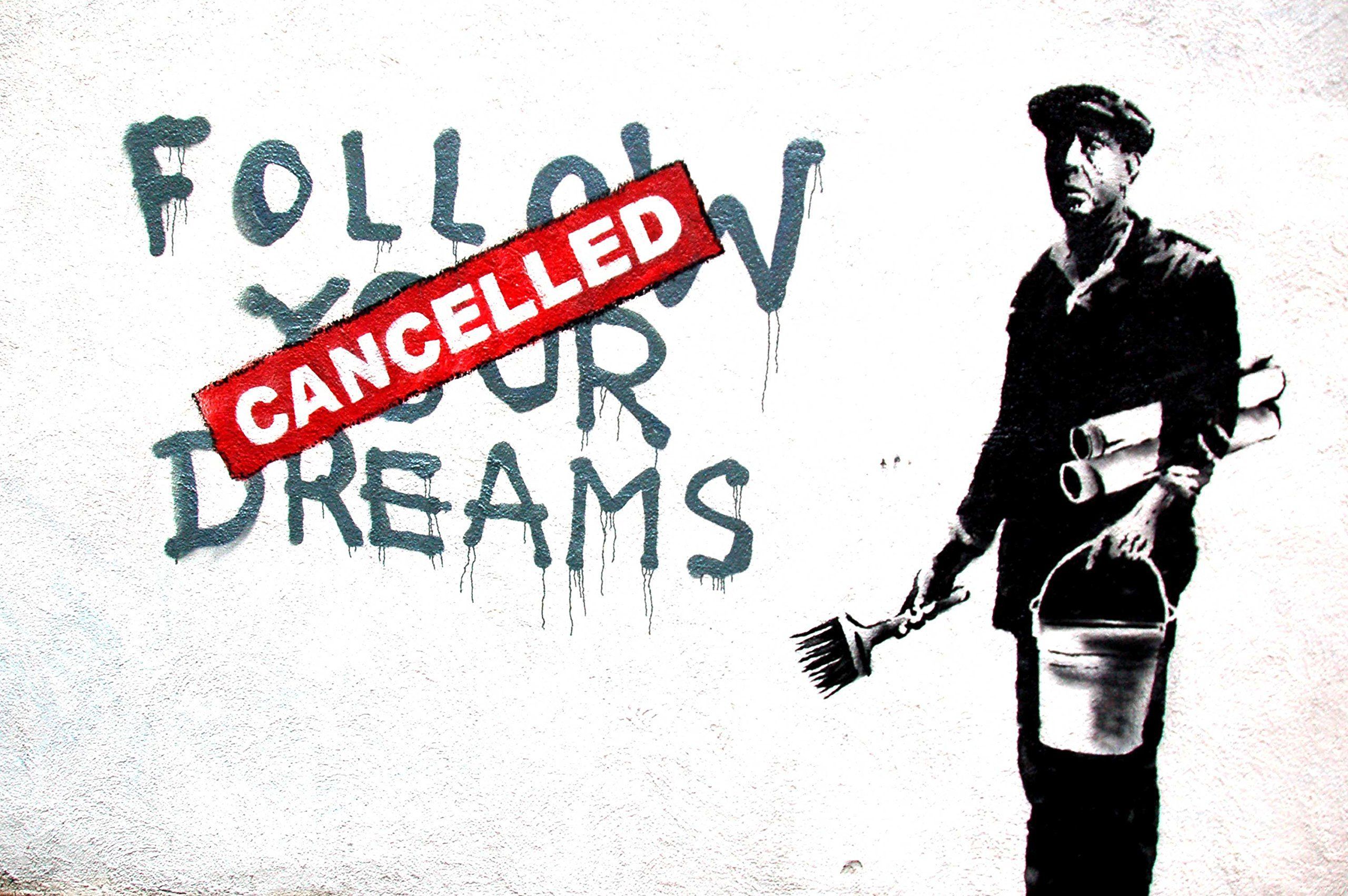 Follow Your Dreams – Cancelled