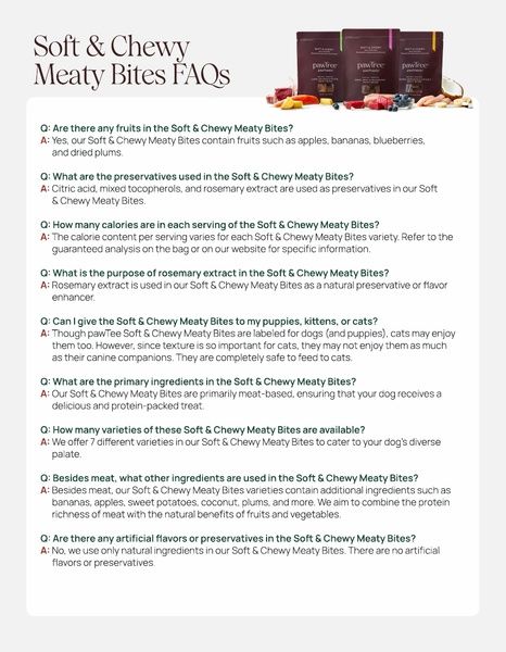 Soft & Chewy Meaty Bites FAQs