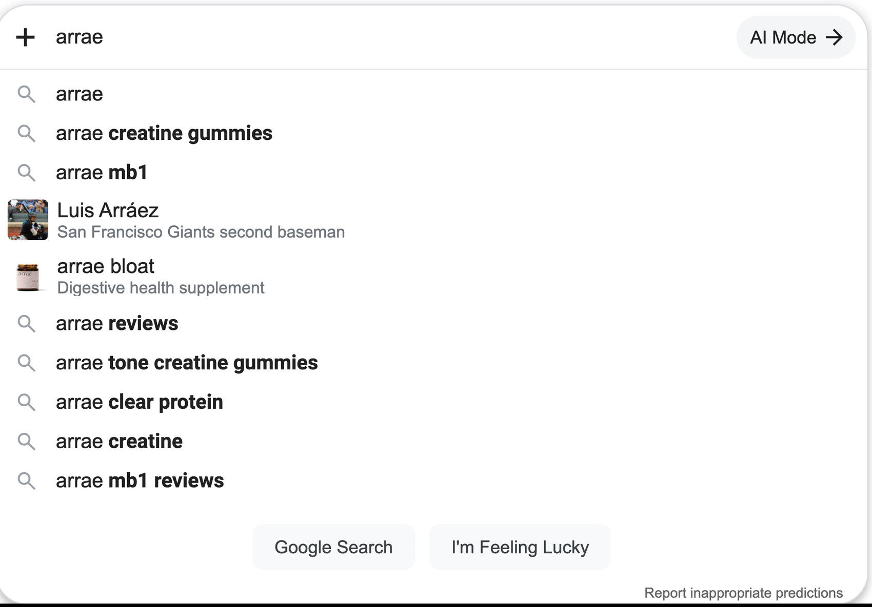 Google's autocomplete for the query 'arrae' — arrae creatine gummies, arrae mb1, and 'arrae bloat, Digestive health supplement' promoted to an entity with the product jar's own thumbnail