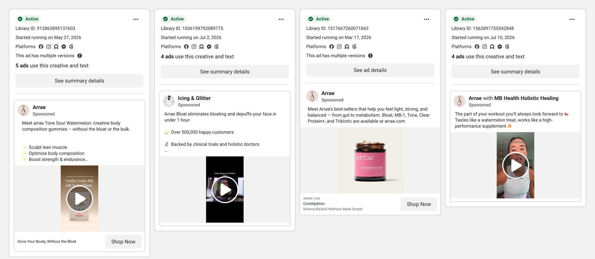 Meta Ad Library, United States, active: four live Arrae ads running as of July 2026 — a Tone Sour Watermelon creatine gummy ad, a partnership ad from Icing & Glitter for Arrae Bloat, an Arrae best-sellers ad, and a partnership ad from MB Health Holistic Healing